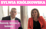 Kobiety, Rozwój i biznes – Sylwia Królikowska